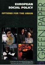 EUROPEAN SOCIAL POLICY OPTIONS FOR THE UNION     PDF电子版封面  9789282668979   