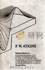 SOLUTIONS MANUAL FOR PHYSICAL CHEMISTRY SECOND EDITION（1982 PDF版）