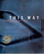 This way : signage design for public spaces PDF电子版封面 1564967522
