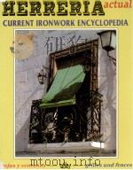 Herreria actual = Current ironwork encyclopedia PDF电子版封面 8489738793