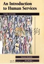 AN INTRODUCTION TO HUMAN SERVICES THIRD EDITION（ PDF版）