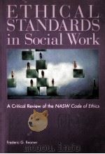 ETHICAL STANDARDS IN SOCIAL WORK PDF电子版封面 9780871012937