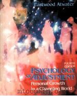 PSYCHOLOGY OF ADJUSTMENT FOURTH EDITION PDF电子版封面 9780137321575