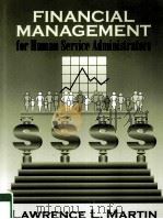 FINANCIAL MANAGEMENT FOR HUMAN SERVICE ADMINISTRATORS PDF电子版封面 9780321049490