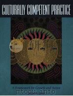 CULTURALLY COMPETENT PRACTICE PDF电子版封面 9780534356866