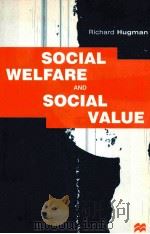 SOCIAL WELFARE AND SOCIAL VALUE PDF电子版封面 9780333645741