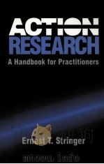 ACTION RESEARCH A HANDBOOK FOR PRACTITIONERS PDF电子版封面 9780761900658