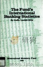 THE FUND'S INTERNATIONAL BANKING STATISTICS BY JOSLIN LANDELL-MILLS PDF电子版封面 0939934779