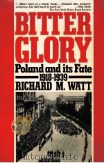BITTER GLORY PALAND AND ITS FATE 1918 TO 1939（ PDF版）