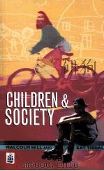 CHILDREN & SOCIETY PDF电子版封面 9780582294929