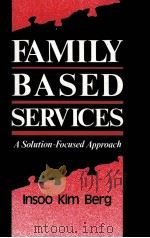 FAMILY BASED SERVICES A SOLUTION-FOCUSED APPROACH PDF电子版封面 9780393701623