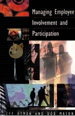 MANAGING EMPLOYEE INVOLVEMENT AND PARTICIPATION PDF电子版封面 9780803987272