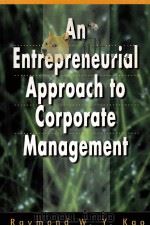 AN ENTREPRENEURIAL APPROACH TO CORPORATE MANAGEMENT PDF电子版封面 9780136267720