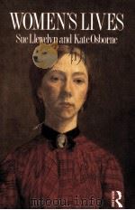 WOMEN'S LIVES SUE LLEWELYN AND KATE OSBORNE PDF电子版封面 9780415017015