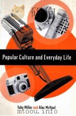 POPULAR CULTURE AND EVERYDAY LIFE PDF电子版封面 9780761952138