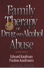 FAMILY THERAPY OF DRUG AND ALCOHOL ABUSE SECOND EDITION PDF电子版封面 9780205134304