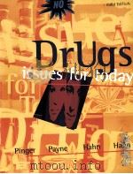 DRUGS ISSUES FOR TODAY THIRD EDITION PDF电子版封面 9780815129370