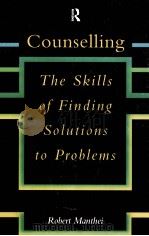 COUNSELLING THE SKILLS OF FINDING SOLUTIONS TO PROBLEMS（ PDF版）