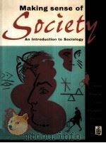 MAKING SENSE OF SOCIETY AN INTRODUCTION TO SOCIOLOGY（ PDF版）