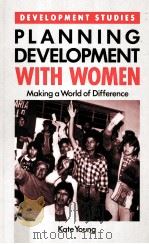 PLANNING DEVELOPMENT WITH WOMEN PDF电子版封面 9780333559284