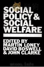 SOCIAL POLICY & SOCIAL WELFARE PDF电子版封面 0335104088