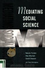MEDIATING SOCIAL SCIENCE PDF电子版封面 0803975775