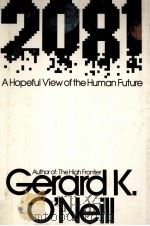 2081 A HOPEFUL VIEW OF THE HUMAN FUTURE PDF电子版封面 0671242571