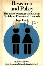 RESEARCH AND POLICY:THE USES QUALITATIVE METHODS IN SOCIAL AND EDUCATIONAL RESEARCH（ PDF版）
