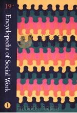ENCYCLOPEDIA OF SOCIAL WORK 19TH EDITION 1 PDF电子版封面 9780871012562