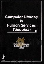 COMPUTER LITERACY IN HUMAN SERVICES EDUCATION（ PDF版）