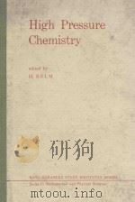 HIGH PRESSURE CHEMISTRY（1978 PDF版）