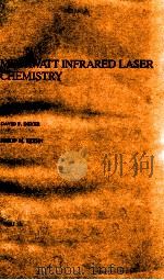 MEGAWATT INFRARED LASER CHEMISTRY 1978 PDF电子版封面 0471030740