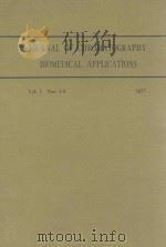 JOURNAL OF CHROMATOGRAPHY BIOMEDICAL APPLCIATIONS VOL.1 NOS.1-6 1977（1977 PDF版）