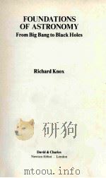 FOUNDATIONS OF ASTRONOMY FROM BIG BANG TO BLACK HOLES（1979 PDF版）