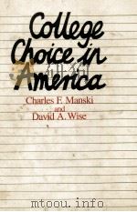 COLLEGE CHOICE IN AMERICA 1983 PDF电子版封面 0674141253