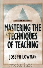 MASTERING THE TECHNIQUES OF TEACHING SECOND EDITION 1995 PDF电子版封面 078795568X