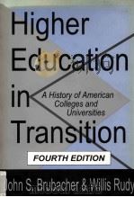 HIGHER EDUCATION IN TRANSITION A HISTORY OF AMERICAN COLLEGES AND UNIVERSITIES FOURTH EDITION（1997 PDF版）