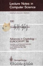 Lecture Notes in Computer Science 330 Advances in Cryptology-EUROCRYPT'88（1988 PDF版）