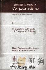 Lecture Notes in Computer Science 51 Matrix Eigensystem Routines-EISPACK Guide Extension 1977 PDF电子版封面 3540082549