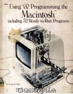 Using & Programming the Macintosh Including 32 Ready-to-Run Programs（1984 PDF版）