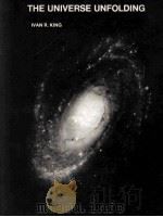 THE UNIVERSE UNFOLDING 1976 PDF电子版封面 0716705214
