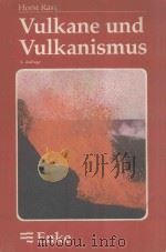 VULKANE UND VULKANISMUS 1980 PDF电子版封面 3432908423