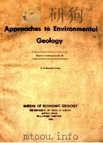APPROACHES TO ENVIRONMENTAL GEOLOGY REPORT OF INVESTIGATIONS NO.81 1974 PDF电子版封面