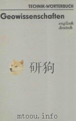 TECHNIK-WORTERBUCH GEOWISSENSCHAFTEN ENGLISH-DEUTSCH 1973 PDF电子版封面
