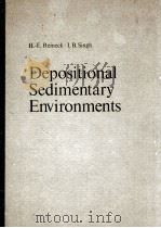 DEPOSITIONAL SEDIMENTARY ENVIRONMENTS 1973 PDF电子版封面 3540061150