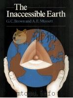THE INACCESSIBLE EARTH 1981 PDF电子版封面 0045500274