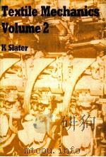 TEXTILE MECHANICS VOLUME 2 1987 PDF电子版封面 0900739800