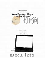 YARN DYEING KEYS TO THE PUZZLE 1992 PDF电子版封面