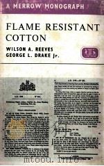 FLAME RESISTANT COTTON 1971 PDF电子版封面 0900541423