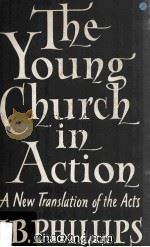 The Young Church In Action 1955 PDF电子版封面